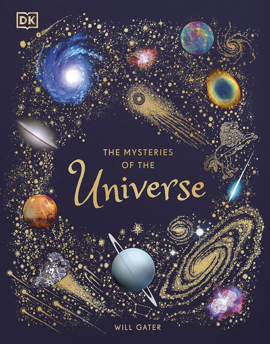 The Mysteries of the Universe: Discover the best-kept secrets of space : Hardcover