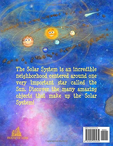 I Am the Solar System: A book about space for kids, from the sun, through the planets, to the heliosphere and into interstellar space, helping ... children learn all about the solar system