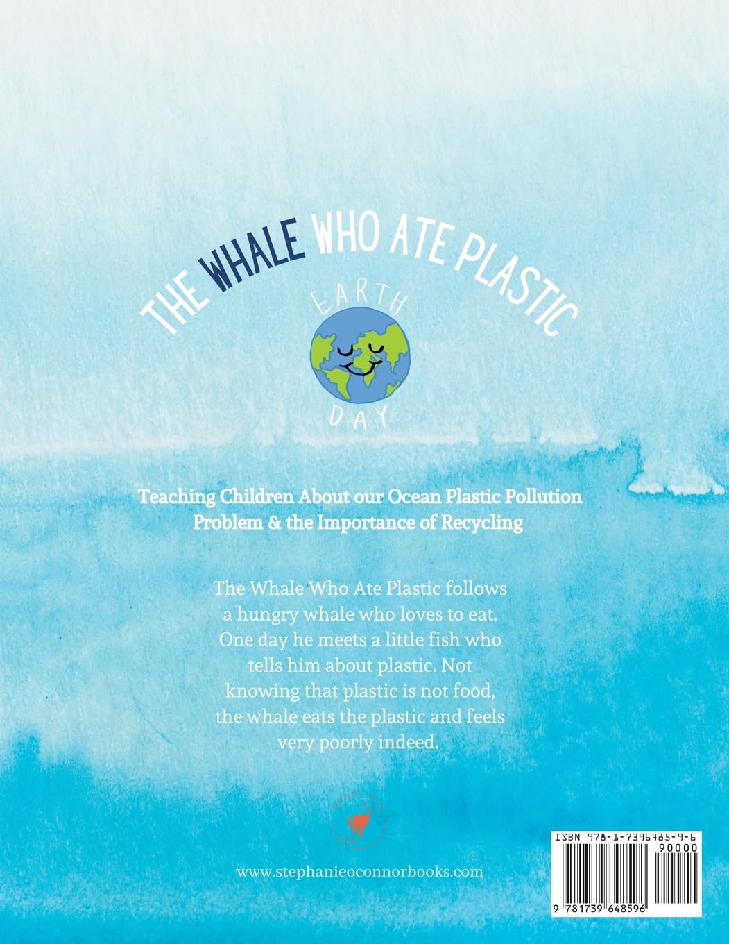 The Whale Who Ate Plastic: Teaching Young Children About the Problem of Ocean Plastic Pollution and the Importance of Recycling (Children’s Environment Books, Recycling & Green Living Books)