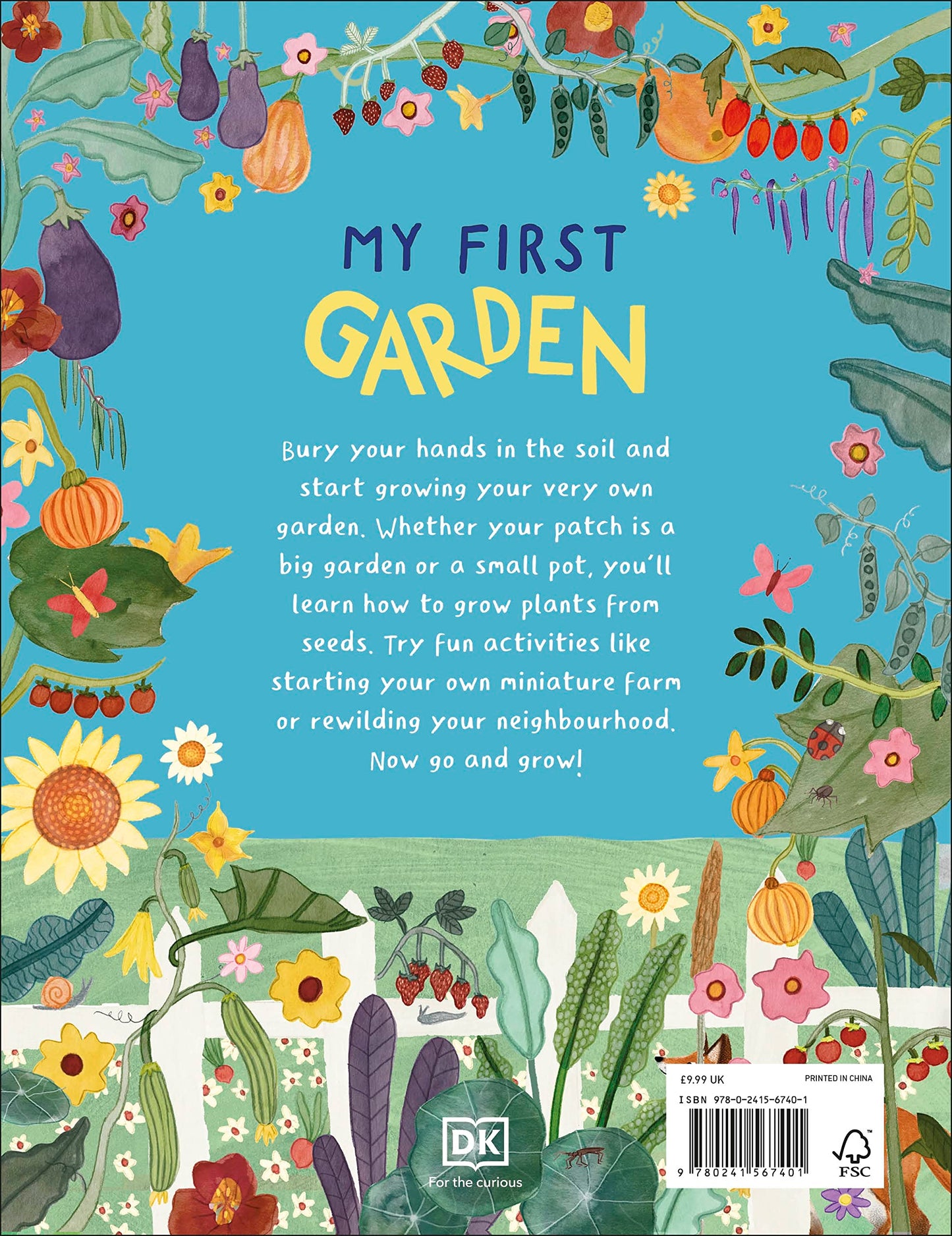 My First Garden: For Little Gardeners Who Want to Grow